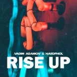 Vadim Adamov feat. Hardphol - Rise Up