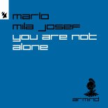 Marlo feat. Mila Josef - You Are Not Alone