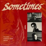 Tujamo feat. Gamuel Sori & Saynt - Sometimes