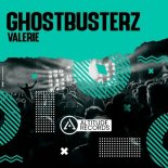 Ghostbusterz - Valerie (Original Mix)