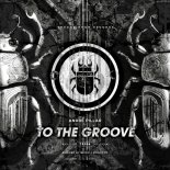 André Pillar - To The Groove (Original Mix)