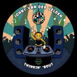 Johnny Van Der Velden - Thinkin' 'Bout (Original Mix)