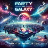 Marc Korn & Semitoo Feat. Withard - Party On a Galaxy (Extended Mix)