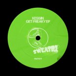 Kessin - Get Freaky (Original Mix)