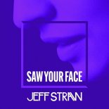 Jeff Straw - Saw Your Face (Extended Mix)