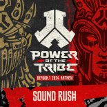 Sound Rush - Power of the Tribe (Defqon.1 2024 Anthem)(Extended Mix)