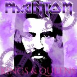 Phantom - Kings & Queens