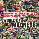 Wildstylez, Headhunterz and Noisecontrollers - World Of Madness (DefQon.1 2012 O.S.T.)