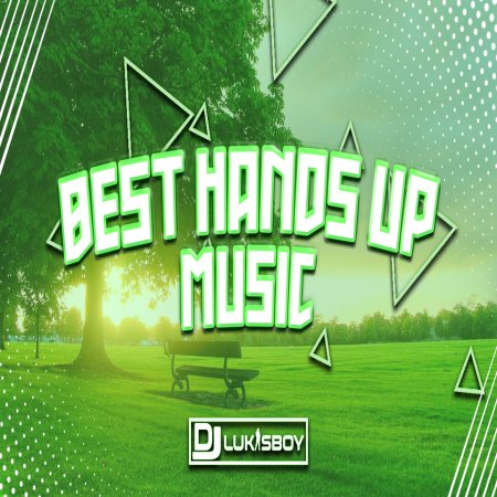THE BEST OFF HANDSUP MUSIC BY DJ.LUKASBOY VOL.1