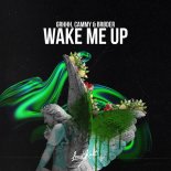 GRHHH, Cammy & Broder ft. Edward Griffith - Wake Me Up