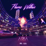 ARIA - Flame Within
