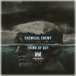 Chemical Enemy - Think of Out (Original Mix)