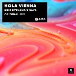 Kris Ryeland & Saya - Hola Vienna (Extended Mix)