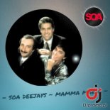 SOA DEEJAYS - Mamma Maria