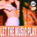 Augis & Club Azur - Let The Music Play (Extended Mix)