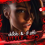 DJ Doob & DJ Addo - Little Bird (Original Mix)