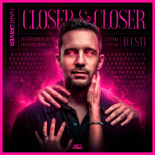 Hard Driver - Closer & Closer (Lust) (Extended Mix)
