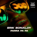 Erik Bonaldy - Parra Pa Pa (Original Mix)