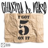 Chapter & Verse - I Got 5 On It (Extended Mix)
