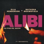 Ella Henderson & Natasha Bedingfield feat. Rudimental - Alibi (The Other Girl Version)
