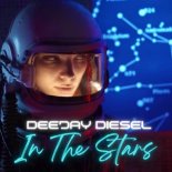 Deejay Diesel - In The Stars (Radio Mix)