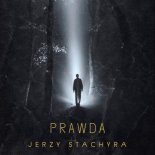 Jerzy Stachyra Jerry - Prawda