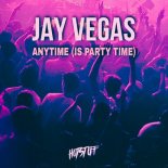 Jay Vegas - Anytime (Is Party Time) (Original Mix)