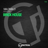 MaloMalo - Brick House (Original Mix)