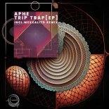 APHE - Trap (Original Mix)