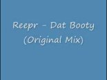 Reepr - Dat Booty (Original Mix)