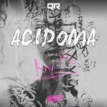 Acidoma - Any Me (Original Mix)