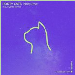 Forty Cats - Nocturne (Kyotto Remix)