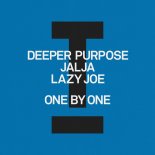 Deeper Purpose, Jalja, LAZY JOE - One By One (Extended Mix)