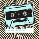 Mafo feat. NeArii x SHYRE - Love Dont Let Me Go