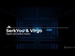 SerkYou & Virgo - Aspire (DJ Sebix Mash)