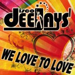 Disco Deejays - We Love To Love (Club Mix)