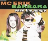 MC Erik & Barbara - Save The Jungle (DJ SHABAYOFF Rework 2024)