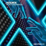 Headbox - More Than Friends (Extended Mix)