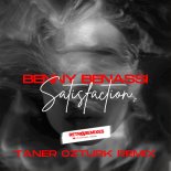 Benny Benassi - Satisfaction (Taner Ozturk Extended Remix)