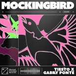 Tiesto & Gabry Ponte - Mockingbird (Radio Edit)