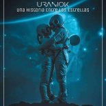 URANIOK - Una Historia Entre Las Estrellas