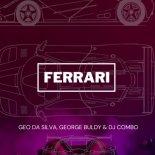 Geo Da Silva x George Buldy x DJ Combo - Ferrari (Radio Mix)