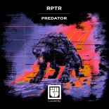 RPTR - Predator (Original Mix)