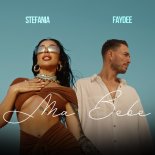 Stefania feat. Faydee - Ma Bebe