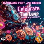 Dj Soldev Feat. Ana Sierra - Celebrate The Love (DJ Konik Remix)