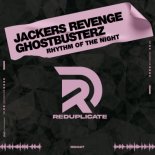 Jackers Revenge x Ghostbusterz - Rhythm of the Night
