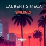 Laurent Simeca - Sometimes (Original Mix)