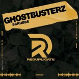 Ghostbusterz - Scrubbs (Original Mix)