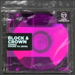 Block & Crown - Gonna House Ya (Run) (Original Mix)
