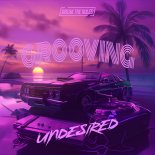 Undesired - Grooving (Extended Mix)